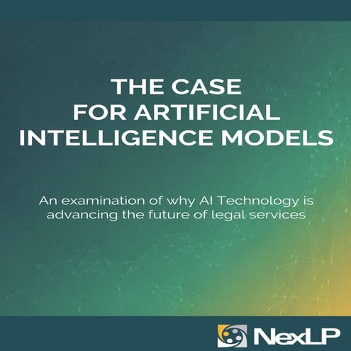 Artificial Intelligence Best Practices: How AI Models Can Transform Legal and...