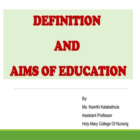 AIMS OF EDUCATION-NURSING EDUCATION AND COMMUNICATION TECHNOLOGY