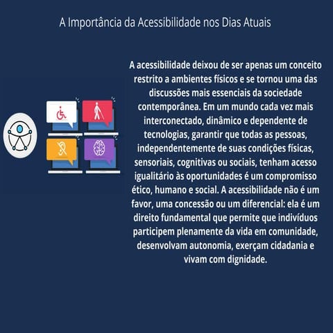 Acessibilidade e inclusão transformando o hoje e o futuro