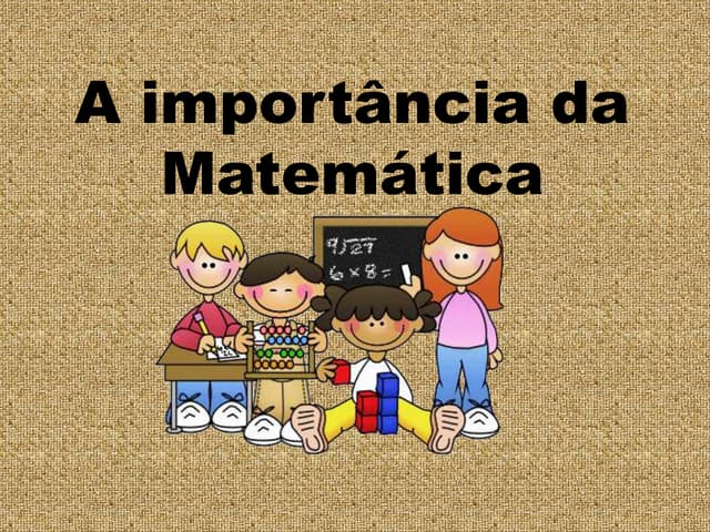 A importância da matematica | PPTX