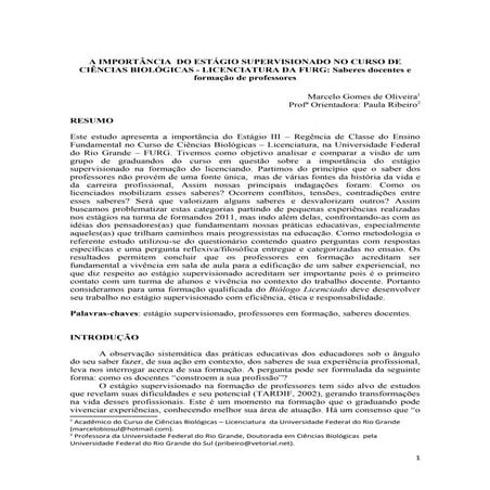 A importância  do estágio supervisionado no curso de ciências biológicas   licenciatura da furg saberes docentes e formação de professores