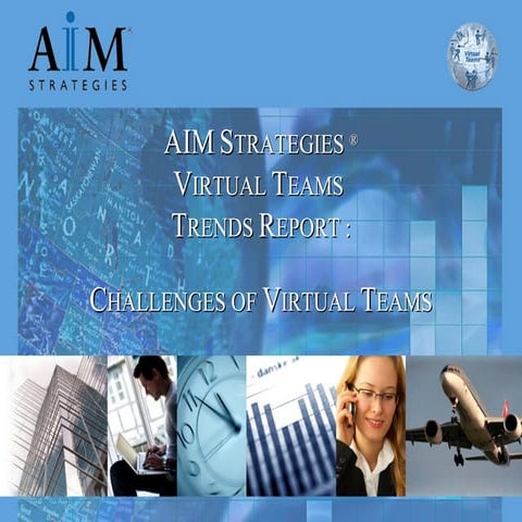 Virtual Team Trends Results - Global Study in Preparation for A Manager’s Guide to Virtual Teams