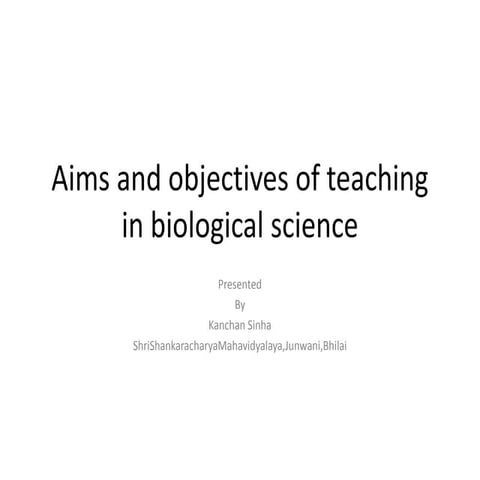 Aims and objectives of bio. sci. 14 9-20
