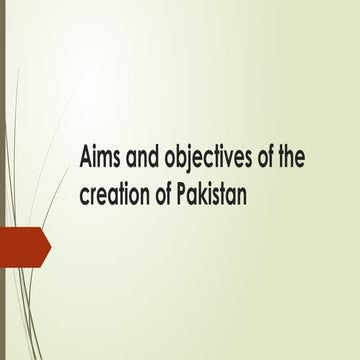 Aims and objectives of the creation of Pakistan.pptx