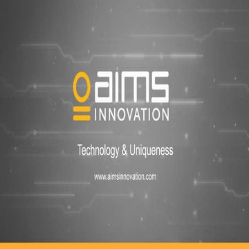 AIMS Technology & Uniqueness