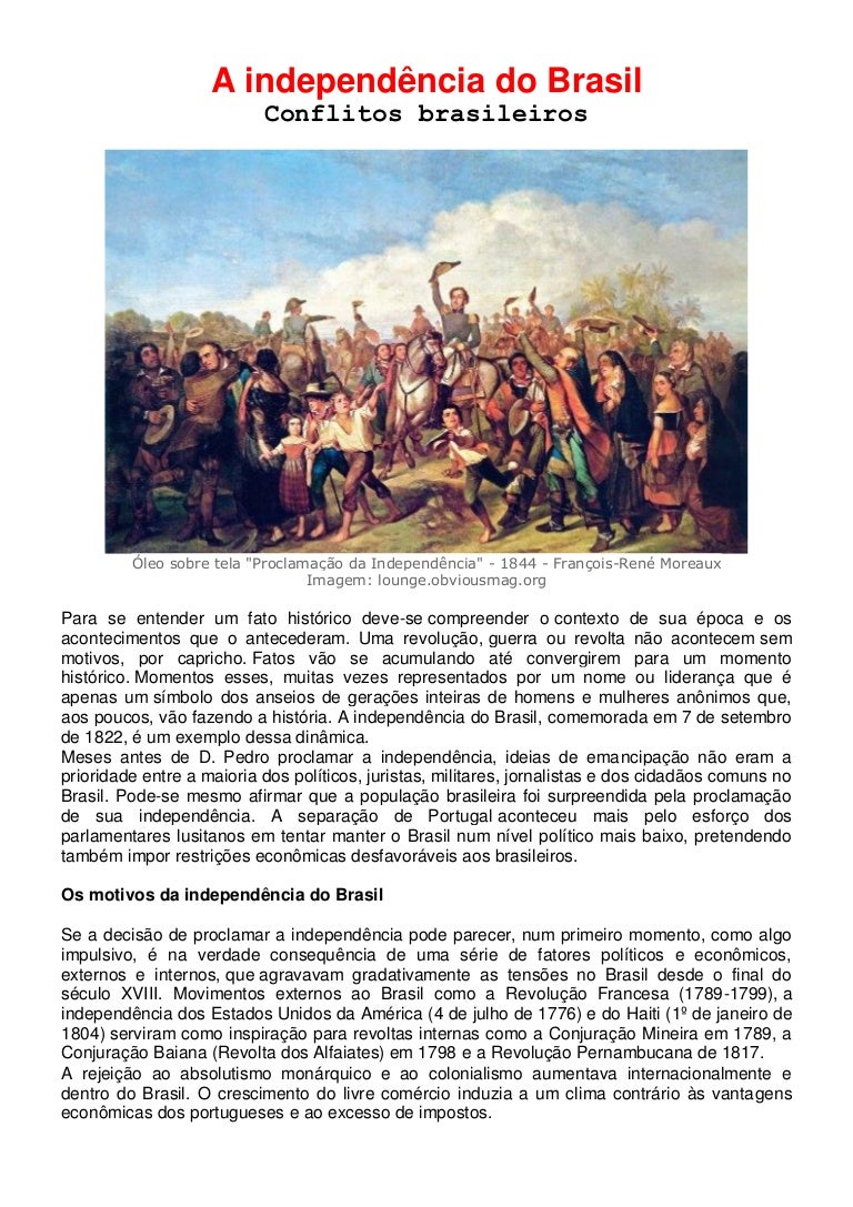 A independência do Brasil A independência do Brasil