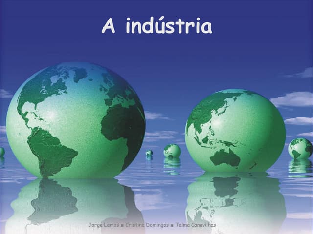 A indústria