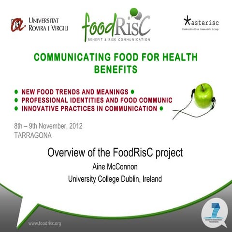 Overview of the FoodRisC project. Aine McConnon. University College Dublin, I...