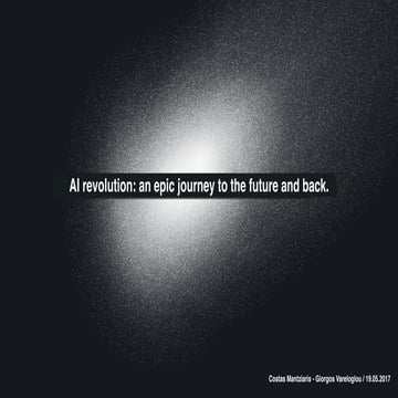 Articificial Intelligence - An epic journey to the future and back. 