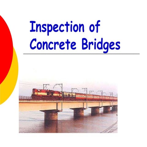 A Inspection of concrete bridges-final 280410.ppt
