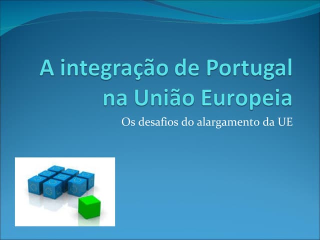 A integração de portugal na união e...