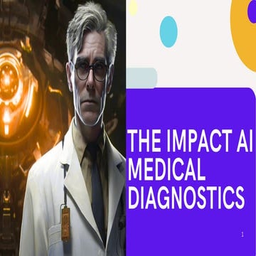 The impact with AI Medical Diagnostics of medical | PDF
