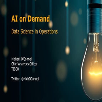 AI on Demand: Data Science in Operations