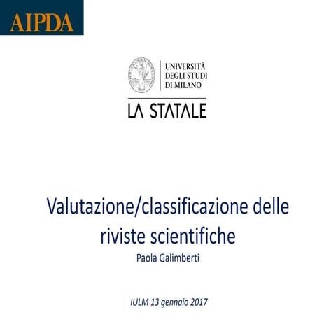 P. Galimberti: Valutazione/classificazione delle riviste scientifiche
