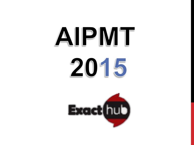 AIPMT Entrance Exam