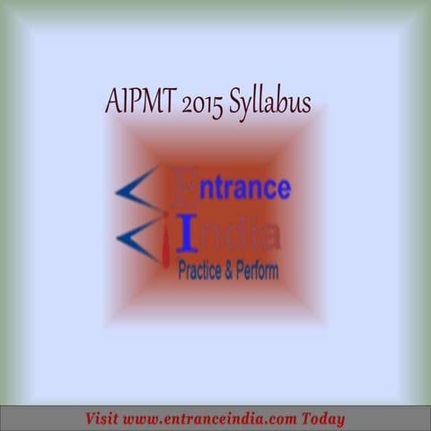 Aipmt  syllabus by entranceindia