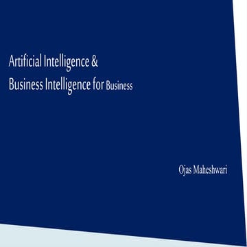Artificial Intelligence & Business Intelligence in Management by Ojas