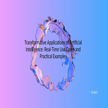Transformative Applications of Artificial Intelligence_ Real-Time Use Cases a...