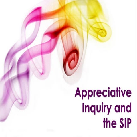 Appreciative Inquiry Presentation