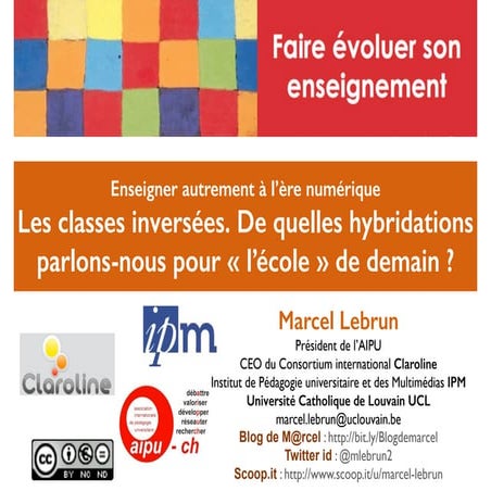 AIPU-CH Lausanne 2015. Les classes inversées : de quelles hybridations parlon...
