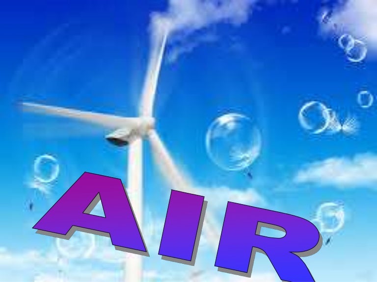 THE AIR- PROPERTIES