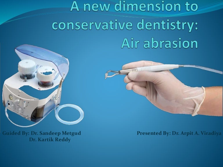 Air abrasion