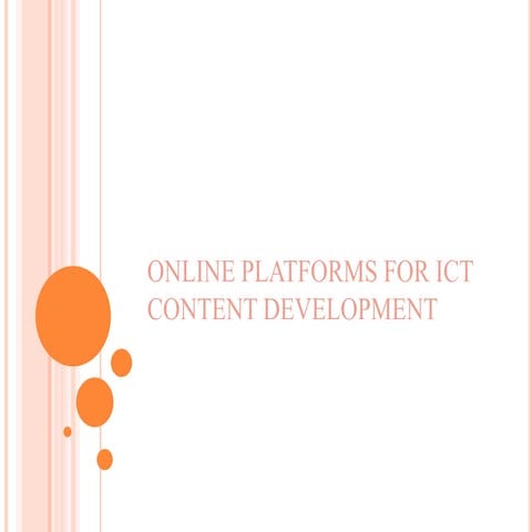 Online Platforms for ICT Content Development