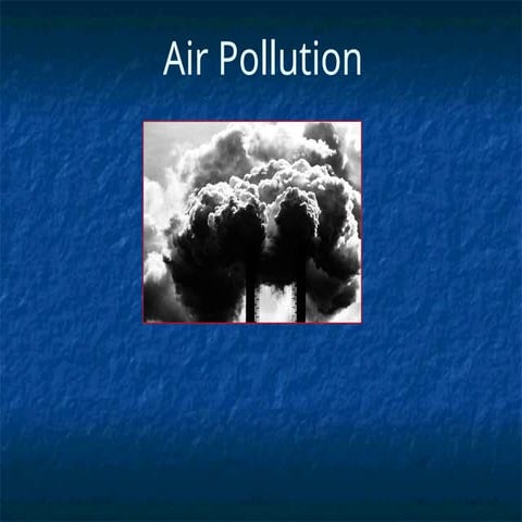 Air and noise pollution COMMUNITY MEDICINE