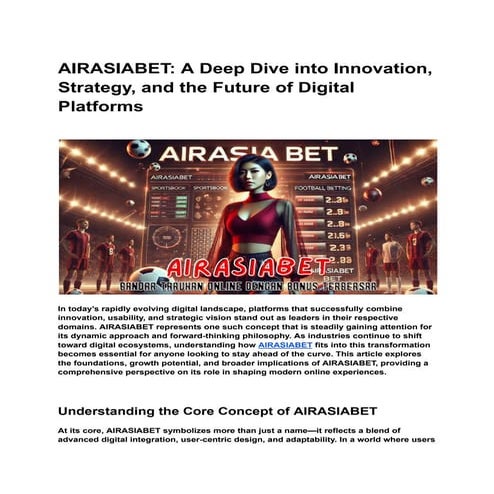 AIRASIABET_ A Deep Dive into Innovation, Strategy, and the Future of ...