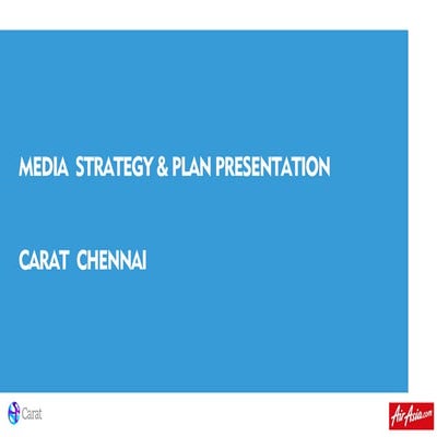 AIR  ASIA   MEDIA  STRATEGY 