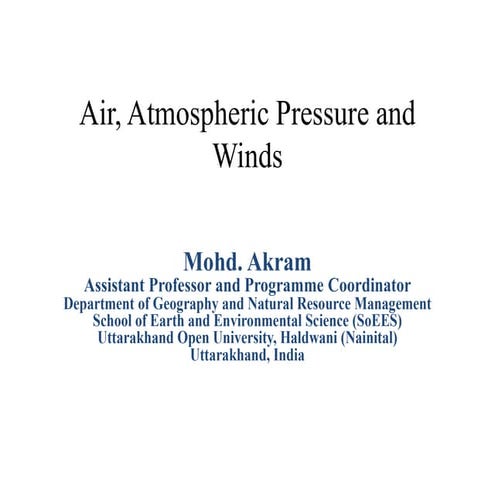 Air, Atmospheric Pressure and Wind. Presentation
