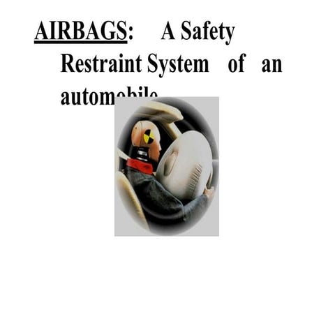 airbags in automobiles and their operati