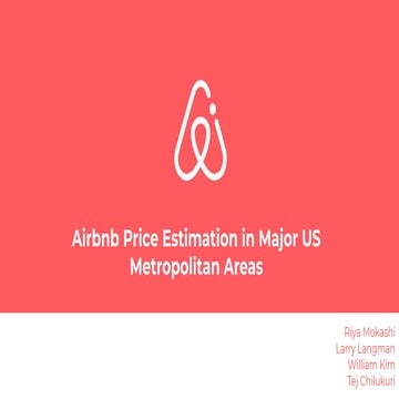 Airbnb Price Estimation in Major US Metropolitan Areas