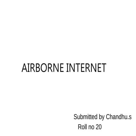 Airborne-Internet-ppt.pptx for the seminar