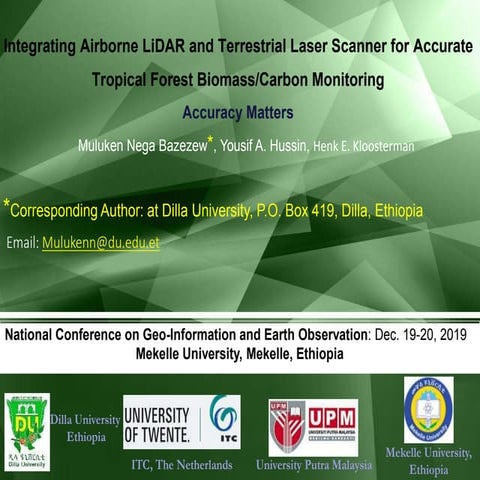 Airborne LiDAR and Terrestrial Laser Scanner for Accurate Forest or Vegetatio...