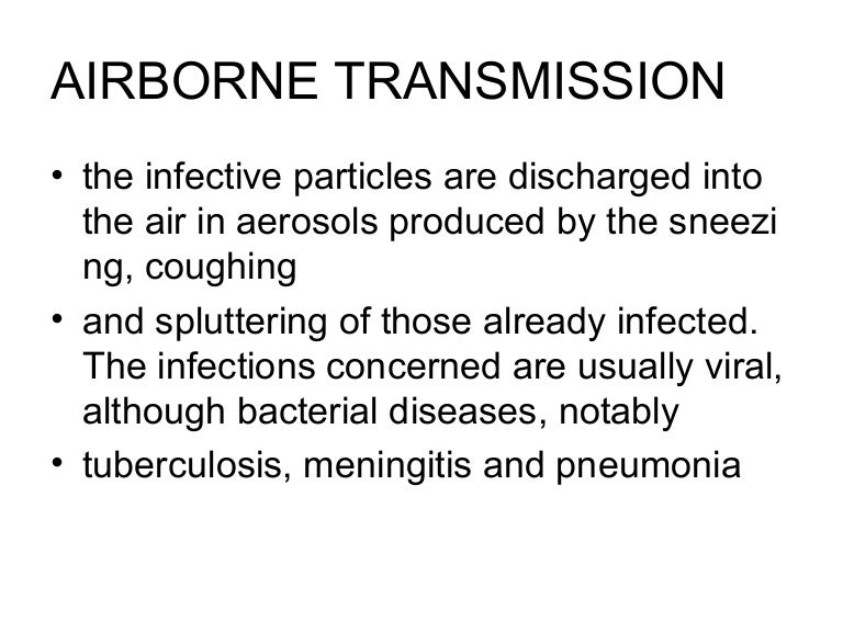 Airborne transmission