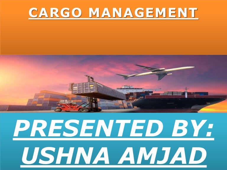 Air cargo management ppt