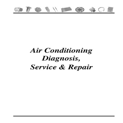 Air conditioning diagnosis service and repair v2 | PDF