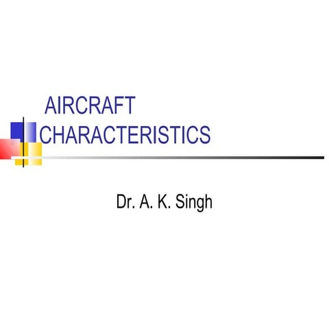 Aircraft characteristics
