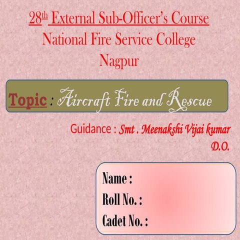 Aircraft Fire & Rescue during fire fighting.pptx