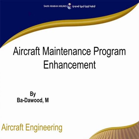 Aircraft maintenance program enhancement  badawood mamdooh