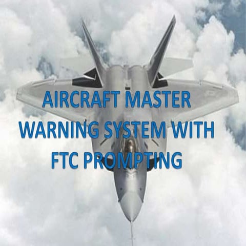 Aircraft master warning system with ftc prompting