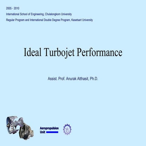 Aircraft Propulsion - Ideal Turbojet Performance