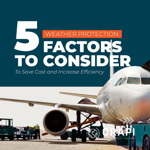 5 Weather Protection To Consider To Save Cost and Increase Efficiency Guide 