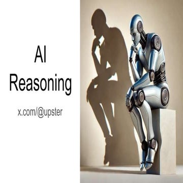 Generative AI Reasoning Tech Talk - July 2024 | PPTX