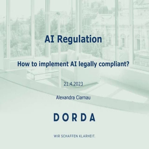 [DSC DACH 23] AI Regulation - How to implement AI legally compliant? - Alexan...