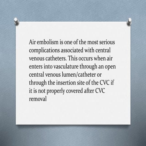 Air embolism in cvc  