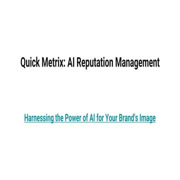 Online Reputation Management Tool - QuickMetrix.pptx