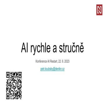 AI Restart 2023: Petr Koubský - AI rychle a stručně