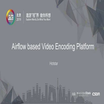 Airflow based Video Encoding Platform